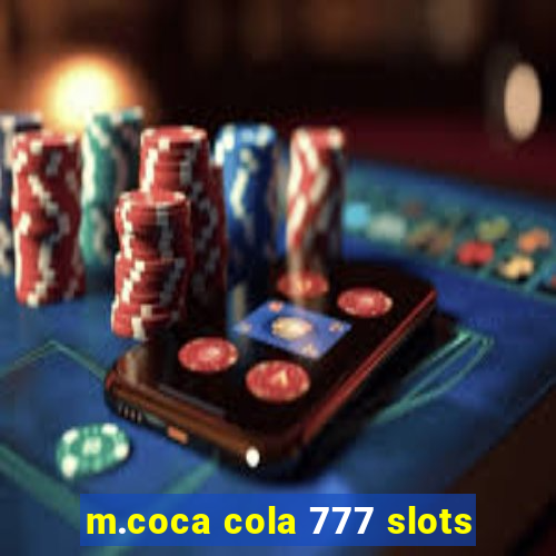 m.coca cola 777 slots